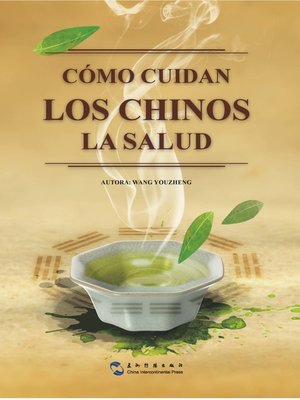 cover image of Cómo Cuidan los Chinos la Salud (中国人是如何养生的)